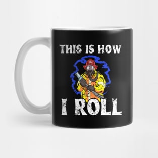 This Is How I Roll Mug